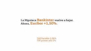 Bankinter vuelve a mejorar las condiciones de su hipoteca [upl. by Alig]