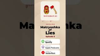 Matryoshka of Lies Episode 5 Russophobia shorts [upl. by Danica744]