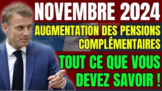 Novembre 2024  Augmentation des pensions complémentaires – Tout ce que vous devez savoir [upl. by Dnumde]