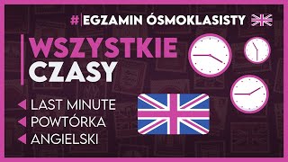 WSZYSTKIE CZASY W JĘZYKU ANGIELSKIM 🕒 Kompletny przegląd ✅️  Egzamin Ósmoklasisty 2025 [upl. by Halsy]