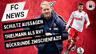 1 FC Köln Rückrunde Zwischenfazit  Thielmann RV  SchultzAussagen [upl. by Anegal]