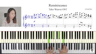 🎹 테일즈위버 OST Reminiscence레미니센스 Piano cover amp 악보 Sheet [upl. by Yrogerg]