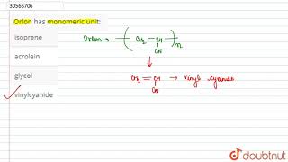 Orlon has monomeric unit [upl. by Gerkman]