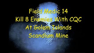 Ghost Recon Breakpoint  Medic Rank 14  Kill 8 Enemies With CQC At Golem Islands Scandium Mine [upl. by Leoline]