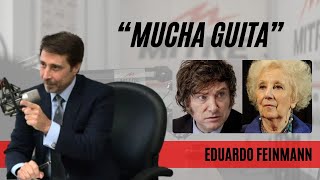 Eduardo Feinmann reveló la cifra que Estela de Carlotto le pediría a Javier Milei “Mucha guita” [upl. by Bainbrudge]