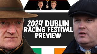 2024 Dublin Racing Festival Preview  Racing Tips  Horse Racing Talk [upl. by Nimrahc]