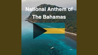 National Anthem of The Bahamas [upl. by Gudrun]