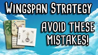 Wingspan Strategy  Avoid these early game mistakes [upl. by Kuhlman]