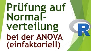 Einfaktorielle ANOVA  Normalverteilung der Residuen in R prüfen  Daten analysieren in R 41 [upl. by Yrogiarc256]