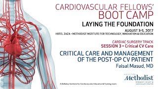 Critical Care and Management of the PostOp CV Patient Faisal Masud MD [upl. by Noguchi363]