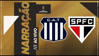 CONMEBOL LIBERTADORES 2024  TALLERES X SÃO PAULO  SPFC PLAY [upl. by Anirdna]