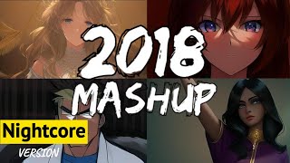 Pop Songs World 2018  Mashup Nightcore Version [upl. by Ablem]