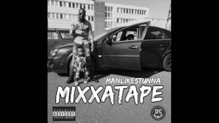 12 One More  ManLikeStunna  MixxaTape [upl. by Eussoj]