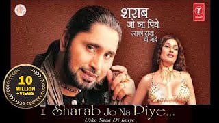 Sharab Jo Na Piye Usko Saza Di Jaye  Arvinder Singh  Latest Super Hit Sharabi Song  Qawalli [upl. by Yekcor683]