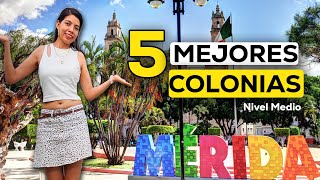 Las 5 MEJORES COLONIAS para VIVIR en MÉRIDA  Cuál es mejor Te muestro [upl. by Oiramad]