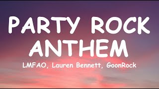 LMFAO  Party Rock Anthem ft Lauren Bennett GoonRock Lyrics [upl. by Lyon]