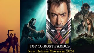 Top 10 Most Famous Movies in 2024  Best New Hollywood Movies To Watch In 2024  top 10 Movies [upl. by Attalanta]