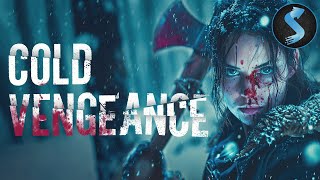 Full Thriller Movie  Cold Vengance [upl. by Enelrac]