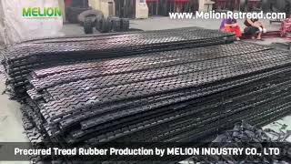 Precured Tread Rubber Production for Tire Retreaders  MELION INDUSTRY Made In China [upl. by Nnyltiac]