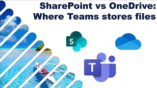 OneDrive vs SharePoint vs Teams [upl. by Lebiralc]