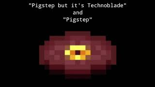 quotPigstep but its Technobladequot AND quotPigstepquot [upl. by Nay]