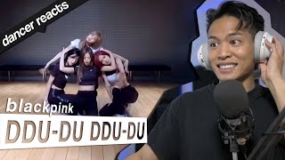 Dancer Reacts to BLACKPINK  DDUDU DDUDU Dance Practice [upl. by Nysilla174]