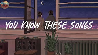 i bet you know all these songs 🌈 A throwback playlist reminds you the best time of your life [upl. by Lemaceon]