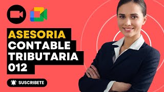 ✅ ASESORIA CONTABLE  TRIBUTARIA N° 0012 ➡️ SUNAT [upl. by Eidur530]