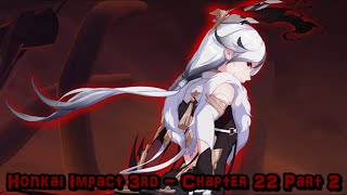 Honkai Impact 3rd  Chapter 22 Part 2 [upl. by Nat297]