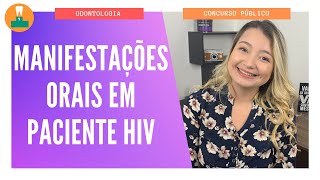 MANIFESTAÇÕES ORAIS EM PACIENTES COM HIV CONCURSO PÚBLICO [upl. by Clarisse]