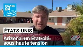 Présidentielle américaine  Arizona un Étatclé sous haute tension • FRANCE 24 [upl. by Klemperer714]