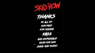 SKID ROW  2022 Year End WrapUp Highlights of an Incredible Year✨ [upl. by Taryn]