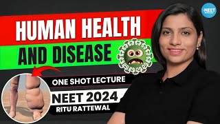 Human Health and Disease Class 12 One Shot NCERT  NEET 2024 Biology  NCERT  Ritu Rattewal [upl. by Tram]