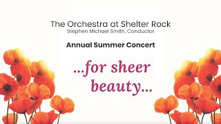 The Orchestra at Shelter Rock Summer Concert 2024 Stephen Michael Smith Conductor with commentary [upl. by Nessi890]