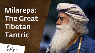 Milarepa The Great Tibetan Tantric amp His Enlightenment – Sadhguru [upl. by Lledra]