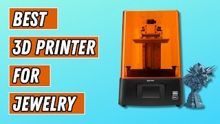 The Best 3D Printers for Jewelry 2024 [upl. by Hebert]