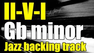 IIVI Minor Jazz Backing Track in Gb [upl. by Jannel]