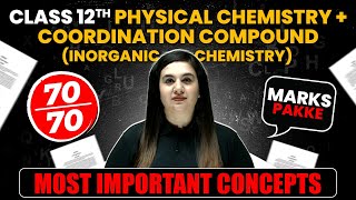 PHYSICAL CHEMISTRY amp COORDINATION COMPOUNDS in 1 Shot  Most Important Concepts  PYQs  Class 12th [upl. by Liddle]