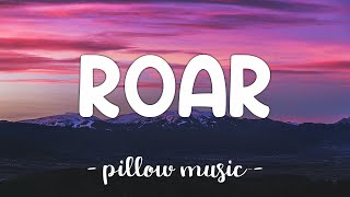 Roar  Katy Perry Lyrics 🎵 [upl. by Aisile]