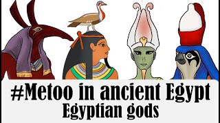 S02 04 metoo in ancient Egypt Egyptian gods [upl. by Jc]