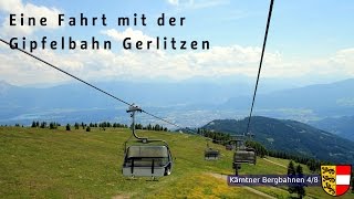 Kärntner Bergbahnen 48 Die Gipfelbahn Gerlitzen [upl. by Ardnekat742]