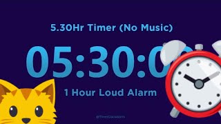 5 Hour 30 minute Timer  1 Hour Loud Alarm [upl. by Retsel]