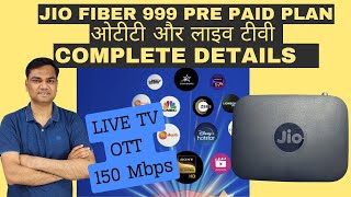 2024  JIO fiber 999 plan details Pre Paid  800 LIVE TV channels  15 OTT apps  Complete Info [upl. by Veradi]