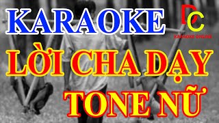 KARAOKE LỜI CHA DẠY NHẠC SỐNG  TONE NỮ  THIÊN QUANG  DC KARAOKE ONINE [upl. by Htims]