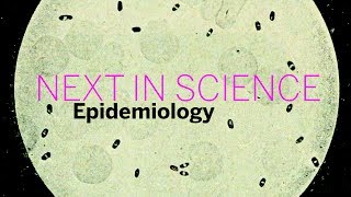 Next in Science Epidemiology  Part 1  Radcliffe Institute [upl. by Iphigenia172]