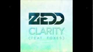 Zedd Ft Foxes  Clarity 2012 Original Mix Clarity Album [upl. by Odlaner450]