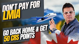 How to Gain 50 CRS Points Without Paying for LMIA CEC [upl. by Eustache655]