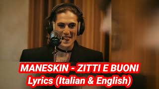 MANESKIN  ZITTI E BUONI LYRICS ITALAN amp ENGLISH EUROVISION 2021 CHAMPIONS TikTok Viral [upl. by Cristiona]