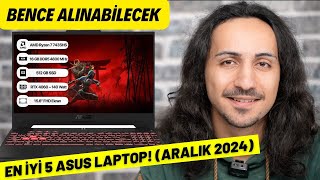 Bence Şu Anda Alınabilecek En İyi 5 Asus Laptop  KASIM 2024 [upl. by Shiroma]