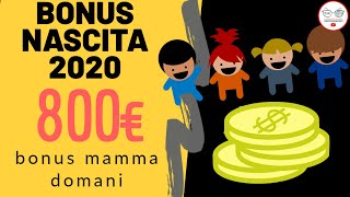 Premio nascita 800€ bonus MAMMA domani 2020 [upl. by Annayt824]